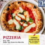 Corso di formazione GRATUITO con fondi FSE dalla Regione Marche PIZZERIA (preparazione e conservazione degli impasti per pizza e focacce)